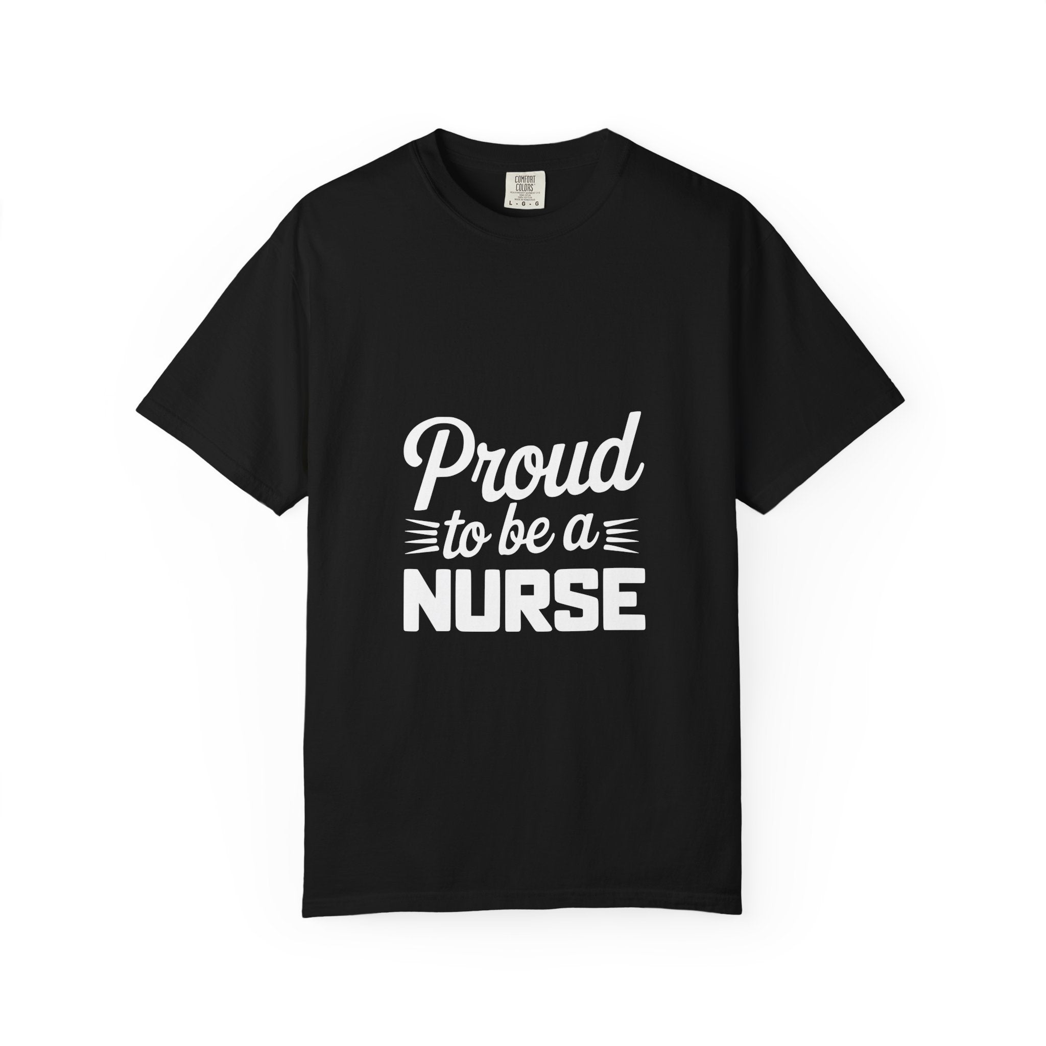 Proud to Be a Nurse T-Shirt