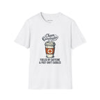 Chaos Coordinator Nurse Mom T-Shirt — Fueled by Caffeine & Post-Shift Cuddles