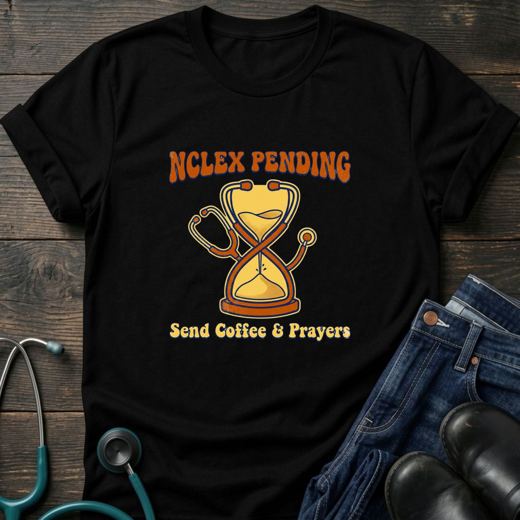 NCLEX Pending Nursing Student Tee