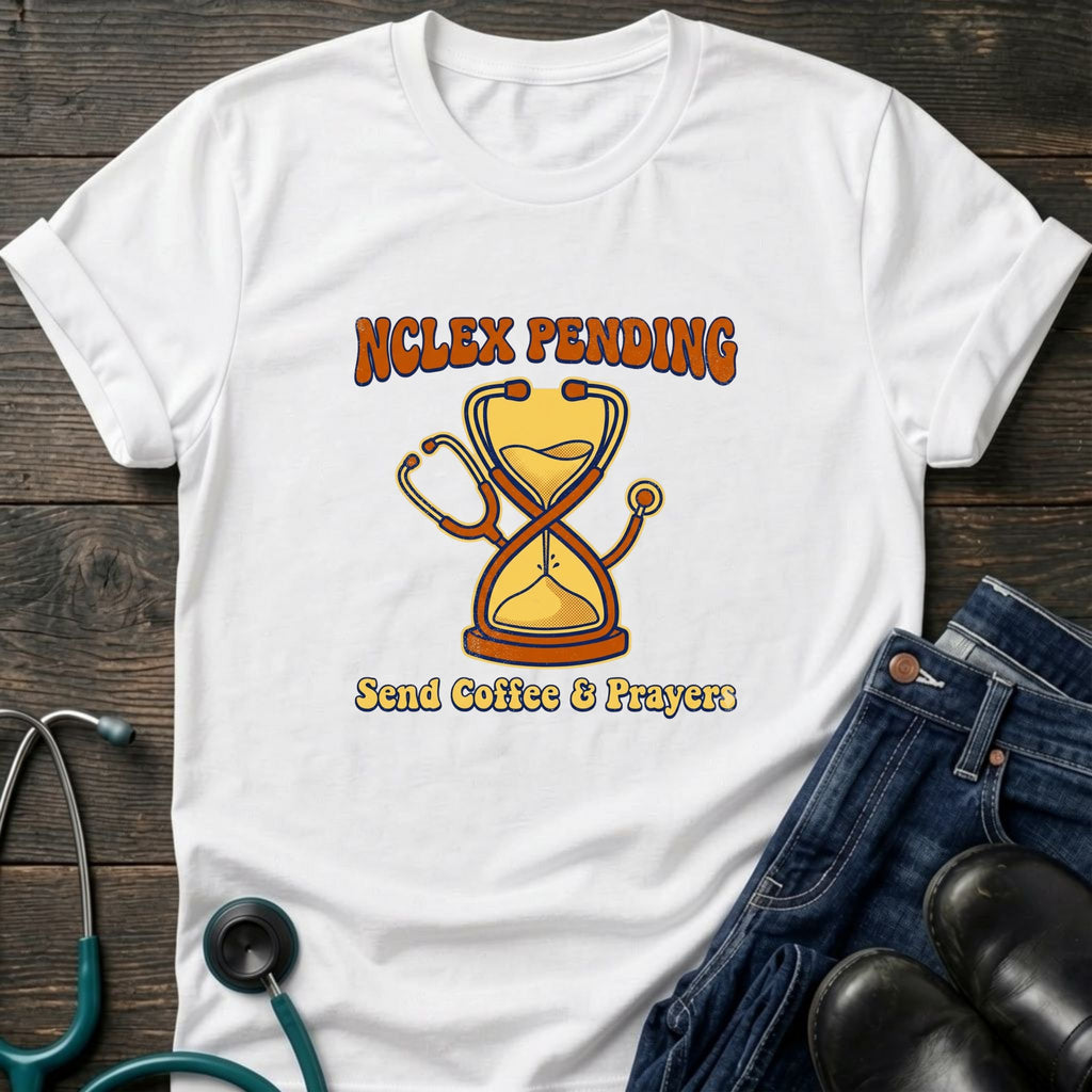 NCLEX Pending Nursing Student Tee
