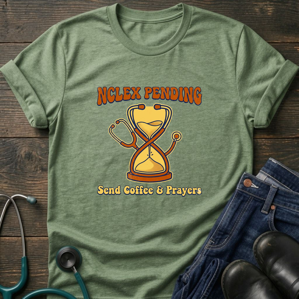 NCLEX Pending Nursing Student Tee