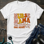 Nurse Mama T-Shirt — “Two Titles One Heart” Retro Nurse Mom Tee