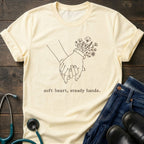 T-Shirt — 'Soft heart, steady hands.' Minimalist Line Art Holding Hands Tee