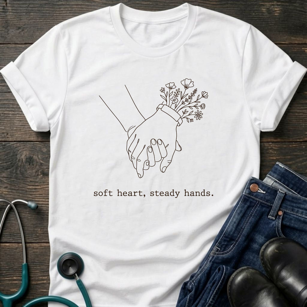 T-Shirt — 'Soft heart, steady hands.' Minimalist Line Art Holding Hands Tee