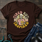 Tired But Inspired Retro Nurse Skull Tee