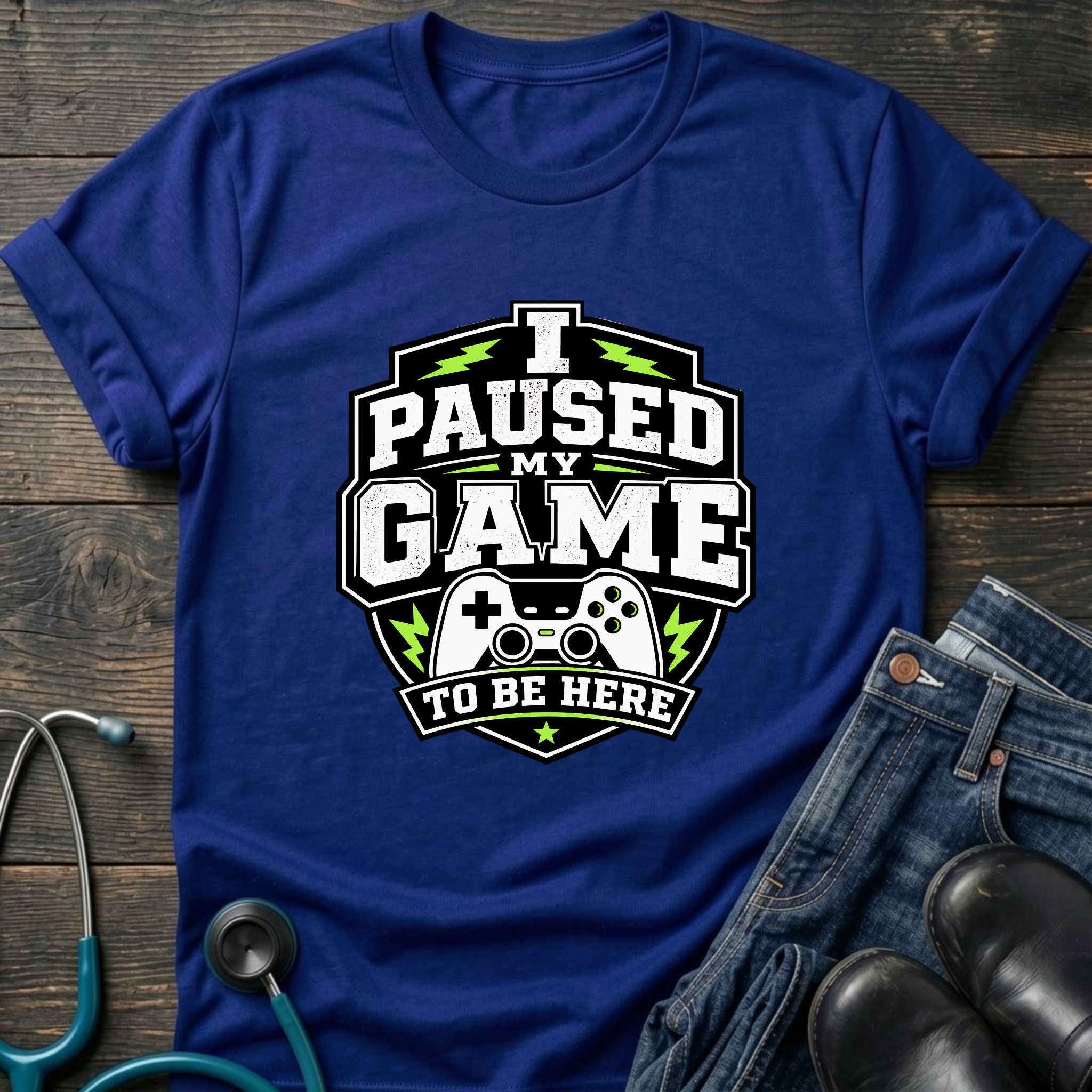Gamer 'I Paused My Game To Be Here' T‑Shirt