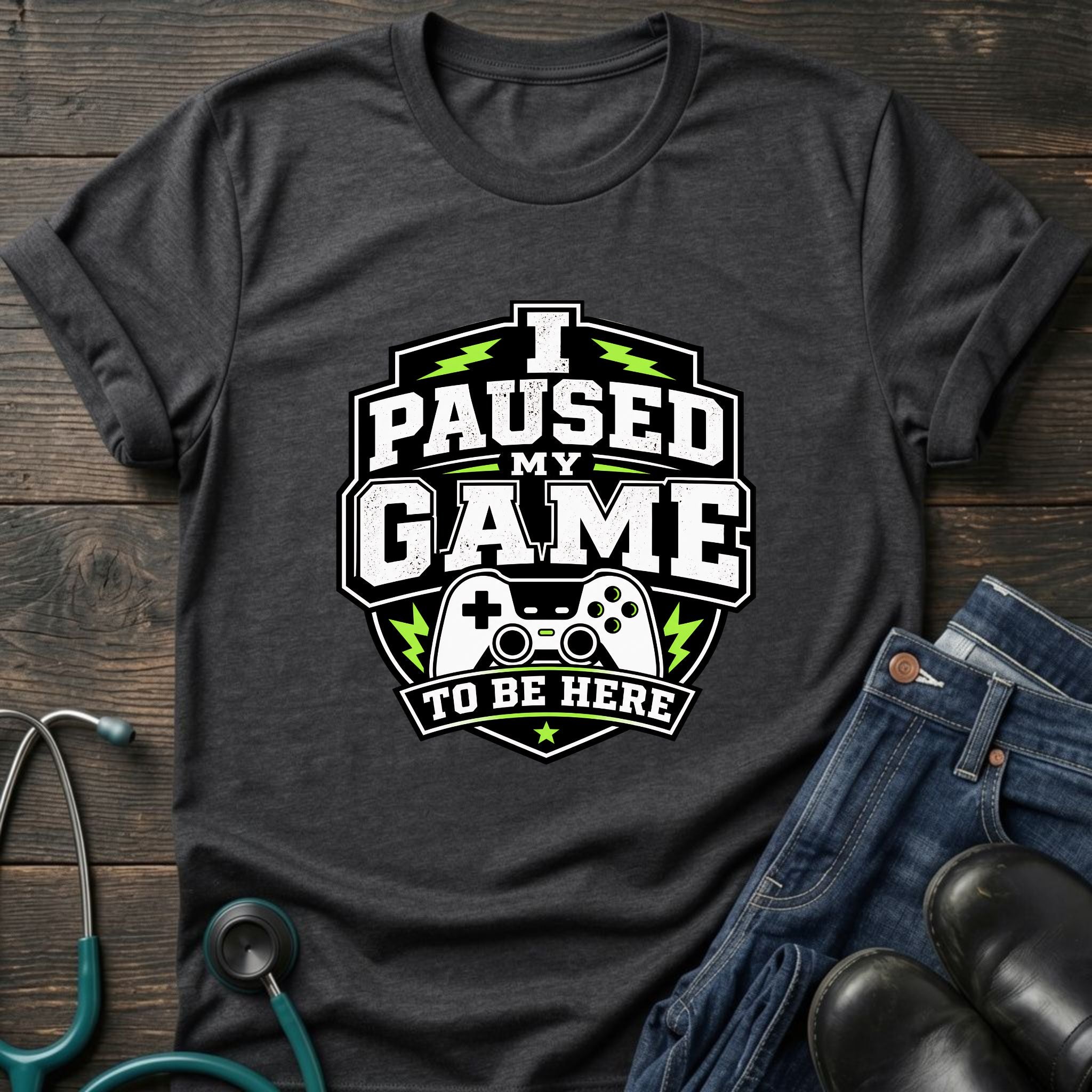 Gamer 'I Paused My Game To Be Here' T‑Shirt