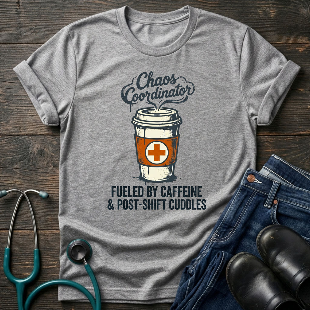 Chaos Coordinator Nurse Mom Caffeine Tee