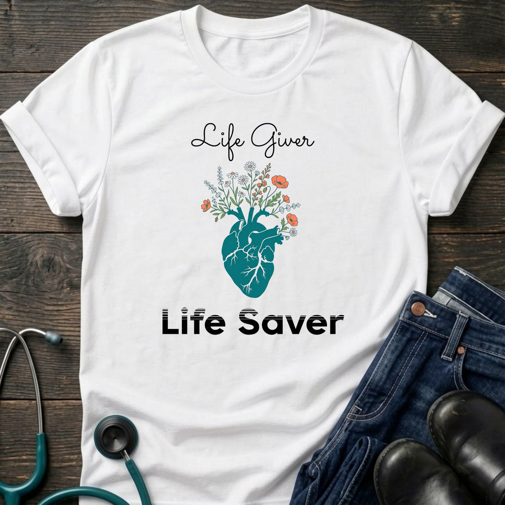 Life Giver Life Saver Floral Nurse & Mom T-Shirt