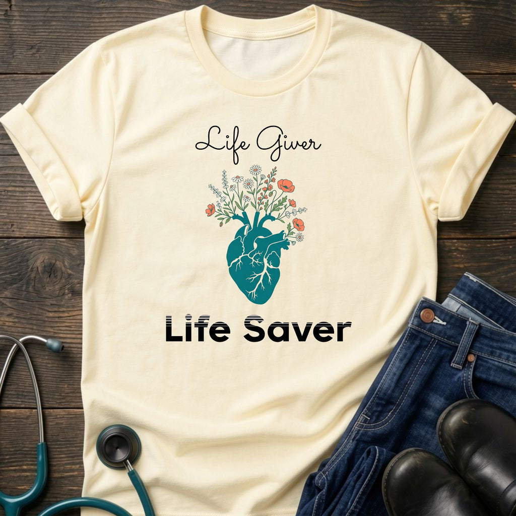 Life Giver Life Saver Floral Nurse & Mom T-Shirt