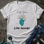 Life Giver Life Saver Floral Nurse & Mom T-Shirt