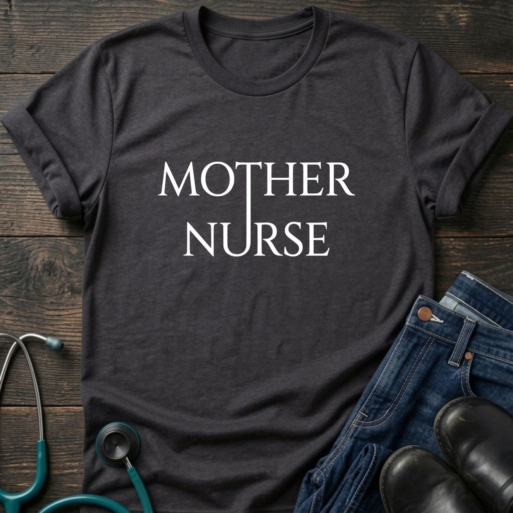 Mother Nurse Simple Serif Identity Tee
