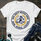 Her Shift Never Ends Nurse Mom Legend Tee