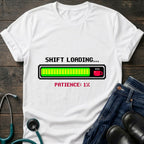 Patience 1 Percent Shift Loading Retro Nurse Tee