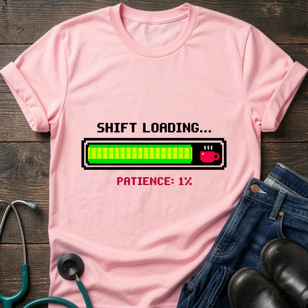 Patience 1 Percent Shift Loading Retro Nurse Tee
