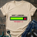 Patience 1 Percent Shift Loading Retro Nurse Tee