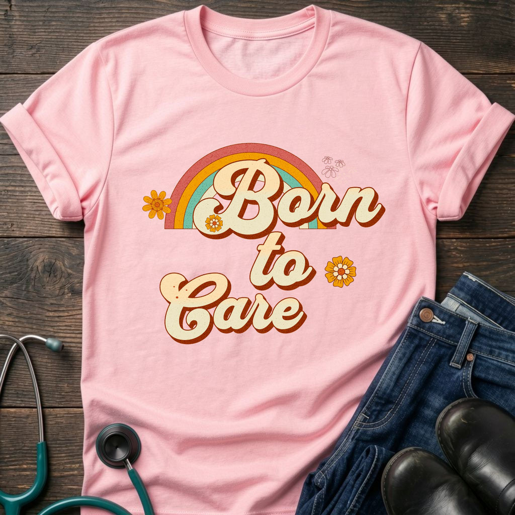 Born to Care Retro Rainbow Nurse Tee