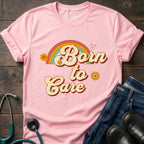 Born to Care Retro Rainbow Nurse Tee