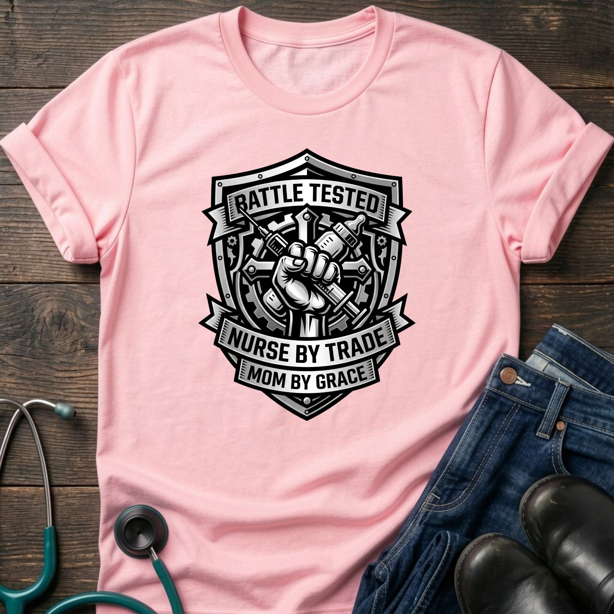Battle Tested Nurse by Trade Mom by Grace Tee