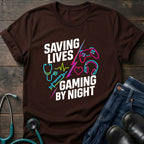 Saving Lives Gaming by Night Nurse Gamer Tee