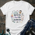 Nurse Life Mom Life No Sleep Club Tee