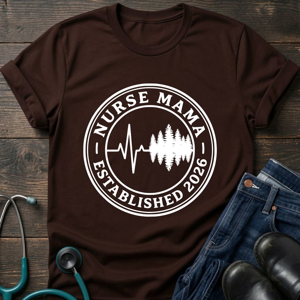 Established 2026 Nurse Mama Heartbeat Pine Tee