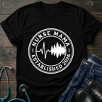 Established 2026 Nurse Mama Heartbeat Pine Tee