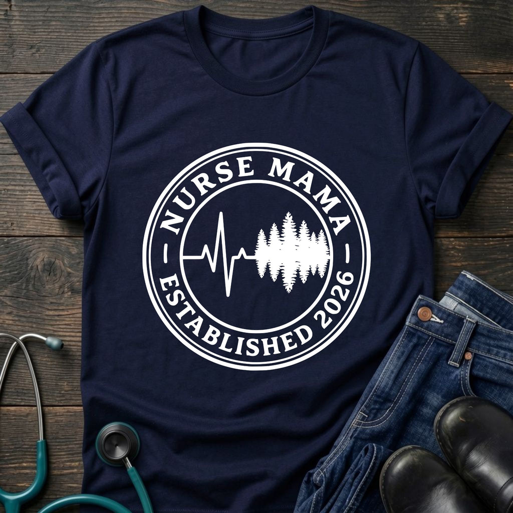 Established 2026 Nurse Mama Heartbeat Pine Tee