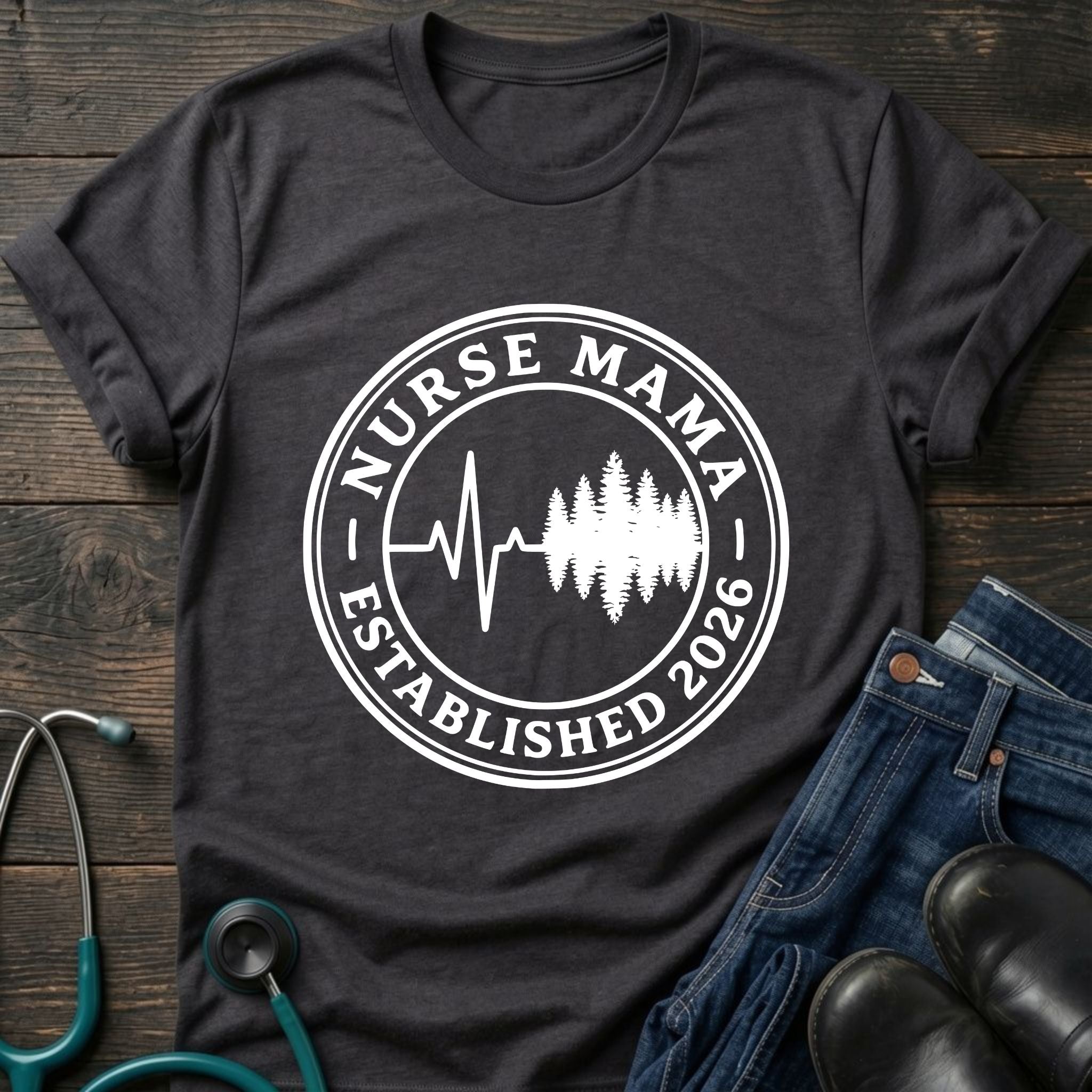 Established 2026 Nurse Mama Heartbeat Pine Tee