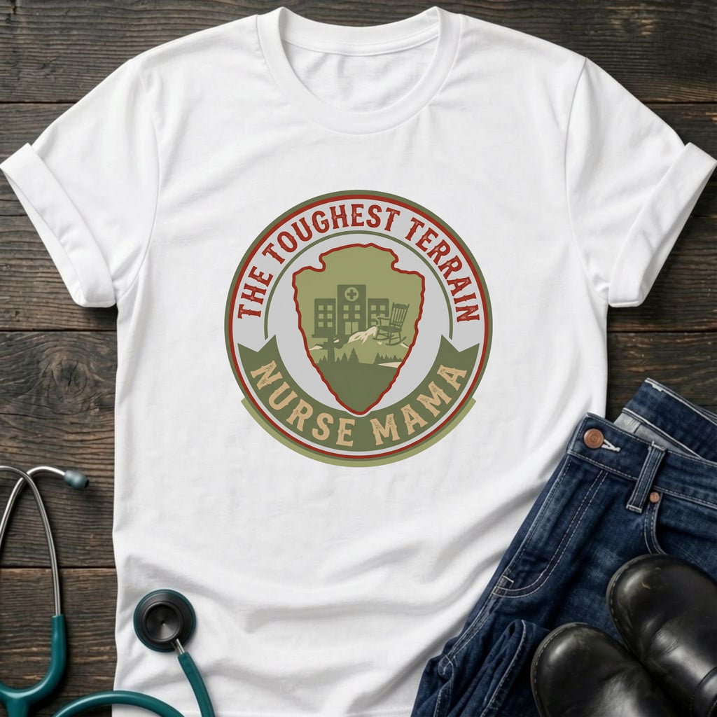 Toughest Terrain Medical Mom Nurse Mama Tee