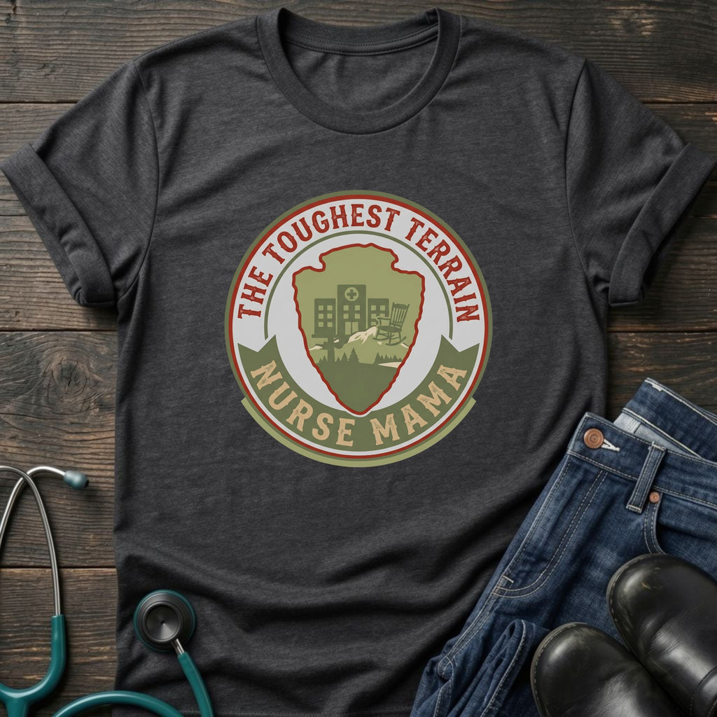 Toughest Terrain Medical Mom Nurse Mama Tee