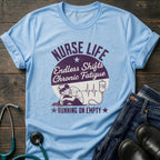 Endless Shifts Chronic Fatigue Running on Empty Nurse Tee