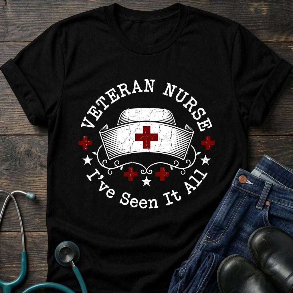 I've Seen It All Veteran Nurse Cap Tee