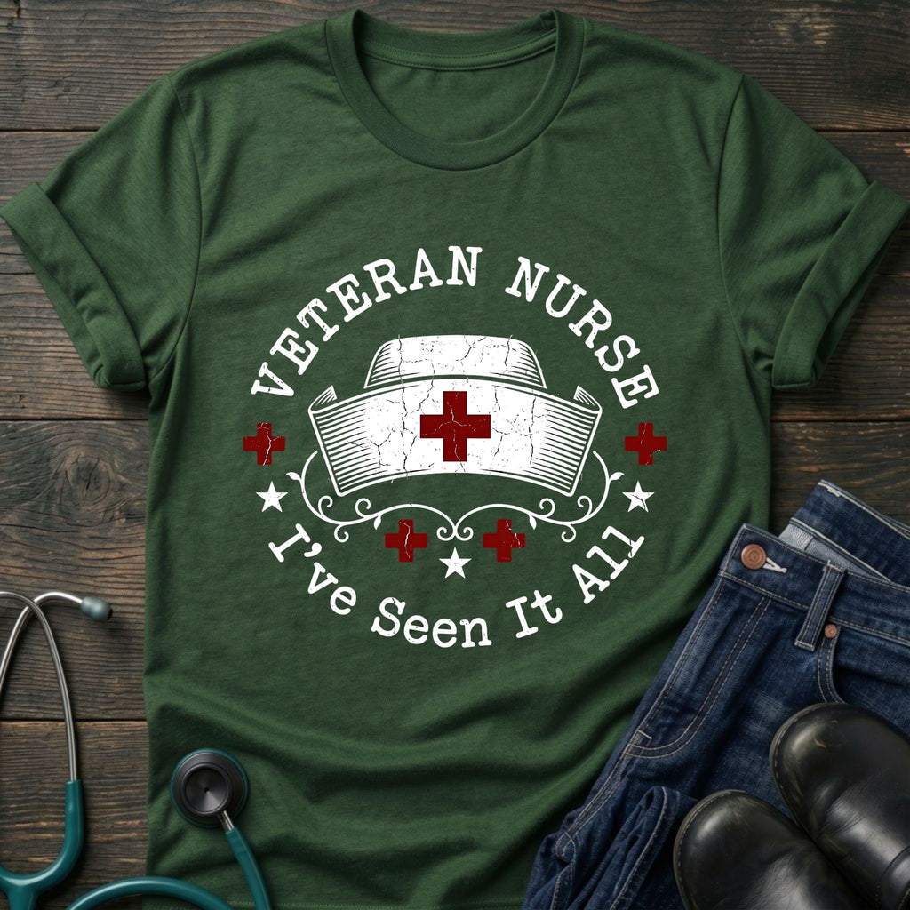 I've Seen It All Veteran Nurse Cap Tee