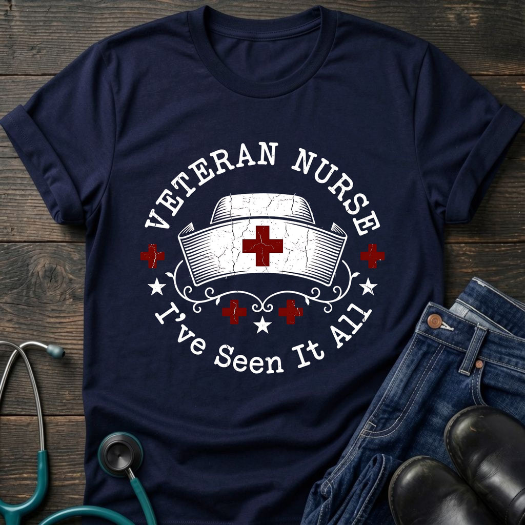 I've Seen It All Veteran Nurse Cap Tee