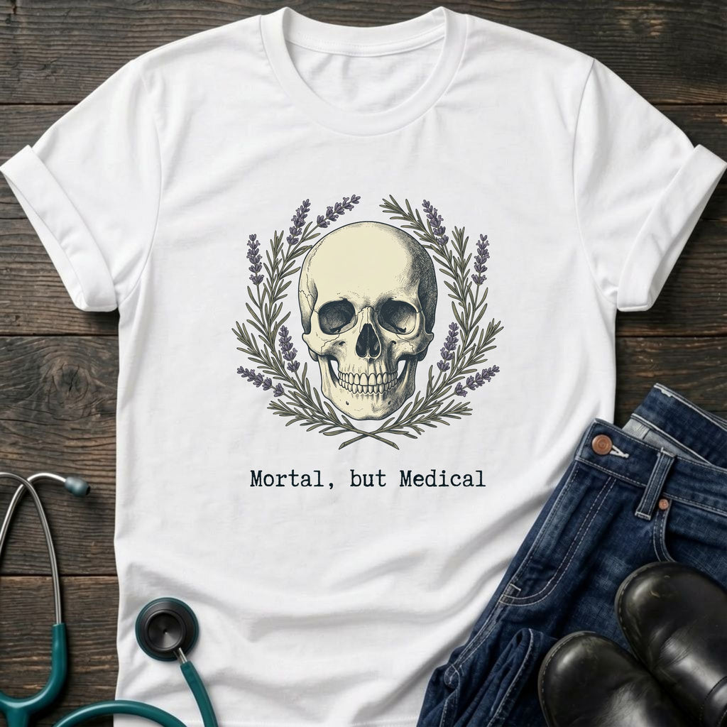 Skull & Laurel T-Shirt — "Mortal, but Medical" Graphic Tee