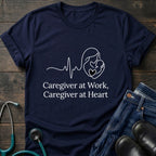 Caregiver at Home Caregiver at Work Nurse Mom Tribute Tee