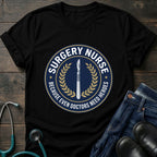 Because Even Doctors Need Us Surgery Nurse Badge Tee