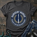 Because Even Doctors Need Us Surgery Nurse Badge Tee