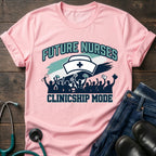 Clinicship Mode Future Nurse Nursing Student Tee