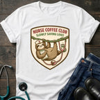 Sloth Coffee Badge Nurse Coffee Club Tee