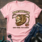 Barely Awake Fully Licensed Sloth Nurse Coffee Club Tee