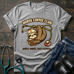 Barely Awake Fully Licensed Sloth Nurse Coffee Club Tee