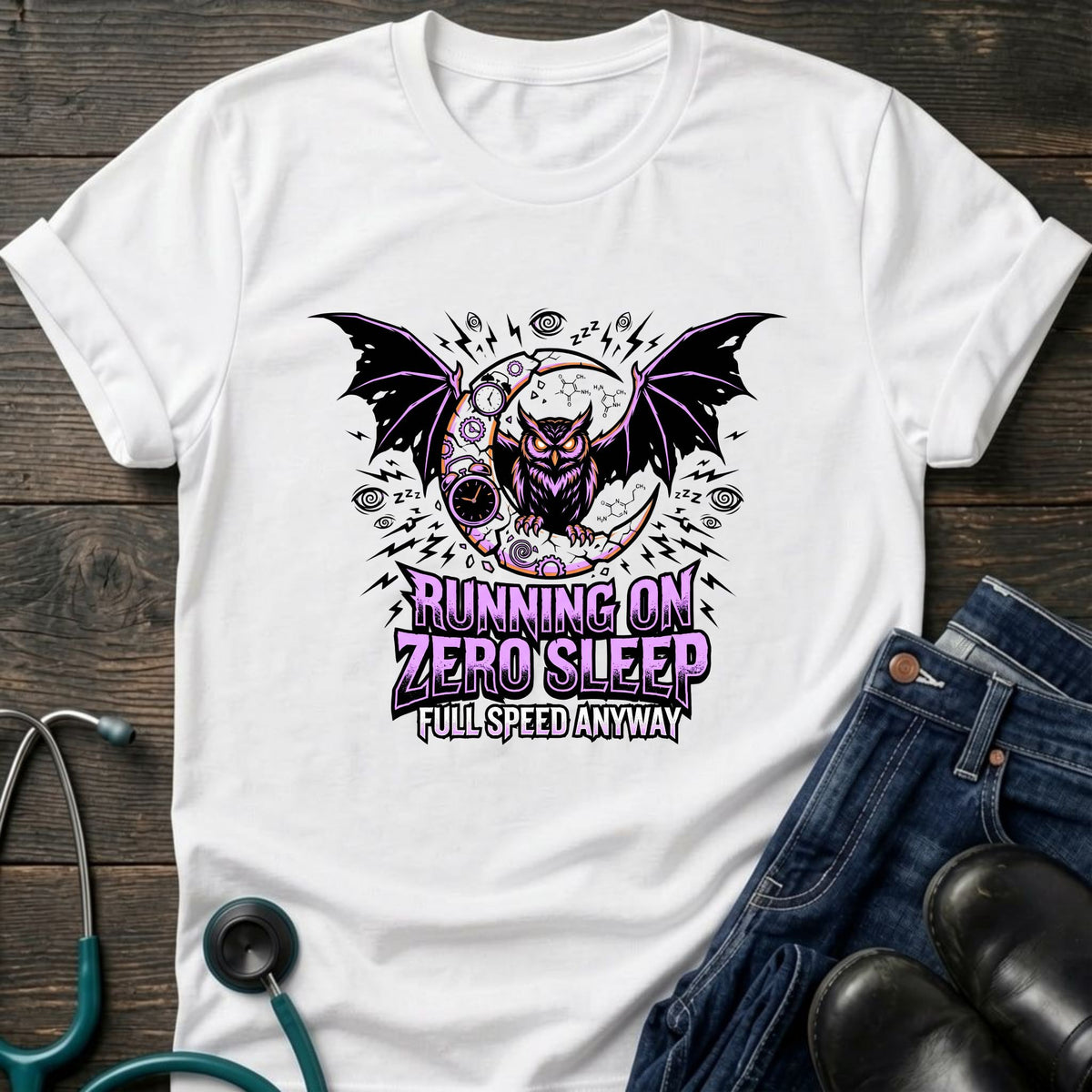 Running on Zero Sleep Full Speed Anyway Nurse Tee