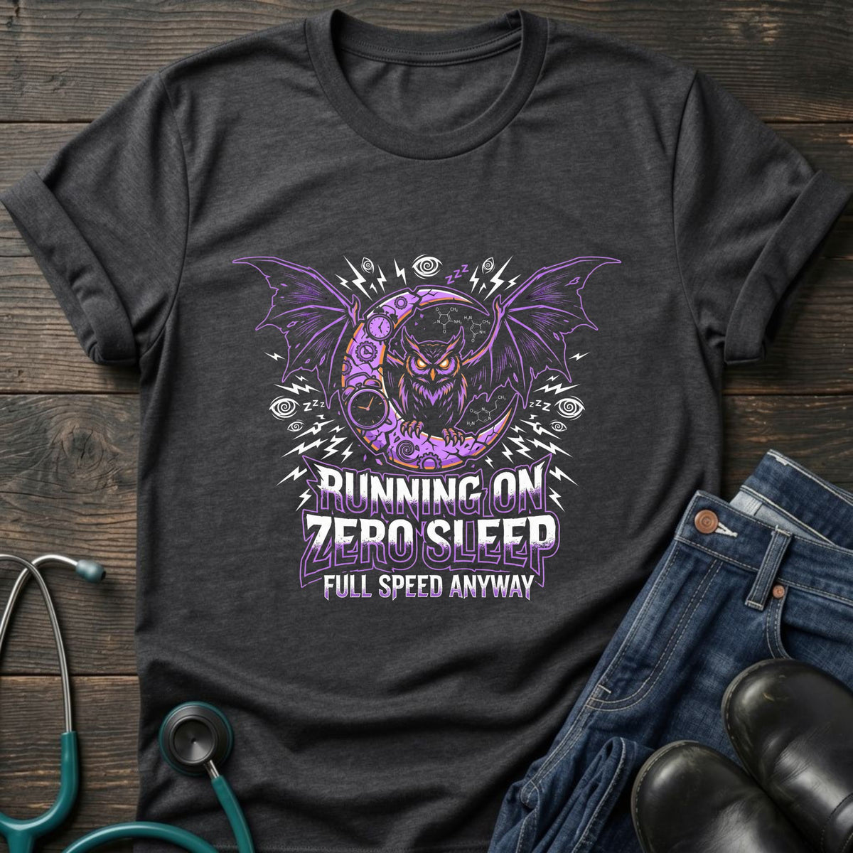 Running on Zero Sleep Full Speed Anyway Nurse Tee