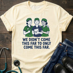Funny Nursing Students Graphic Tee