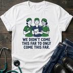 Funny Nursing Students Graphic Tee