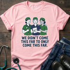 Funny Nursing Students Graphic Tee