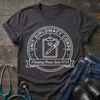 Unit Diplomacy Corps Nurse Tee — Mediating Chaos Since 07:00