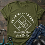 Nurse IV Fluid Management Tee — Flushes for Them, Shots for Me